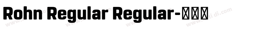 Rohn Regular Regular字体转换